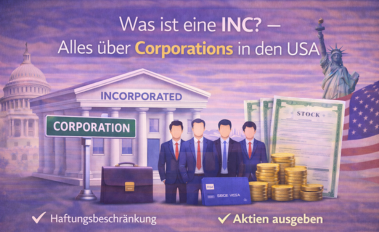 Was ist eine INC? – Alles über Corporations in den USA