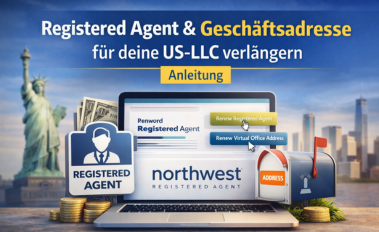 Anleitung: Deinen Registered Agent & deine Geschäftsadresse verlängern